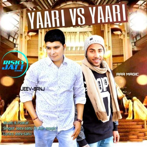 Yaari Vs Yaari Jeev Sanj, Aar Magic Mp3 Song Download