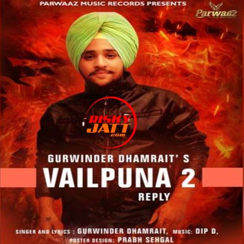 Vailpuna 2 Gurwinder Dhamrait Mp3 Song Download