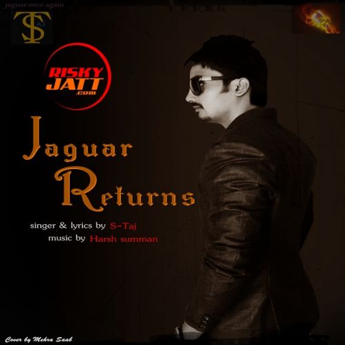 Jaguar Returns S Taj final Mp3 Song Download