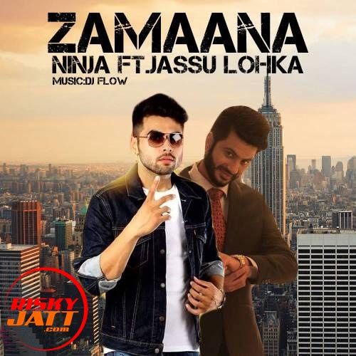 Zamaana Ninja, Jassi Lohka Mp3 Song Download