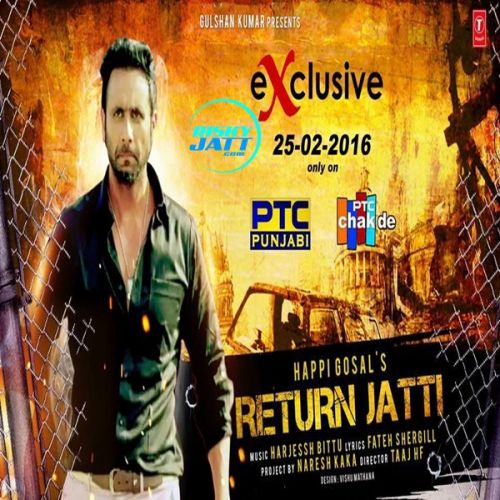 Return Jatti Happy Gosal Mp3 Song Download