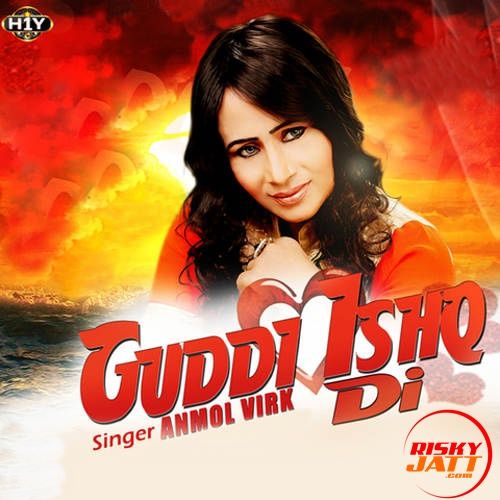 Guddi Ishq Di Anmol Virk Mp3 Song Download