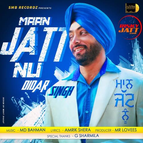 Maan Jatt Nu Didar Singh Mp3 Song Download