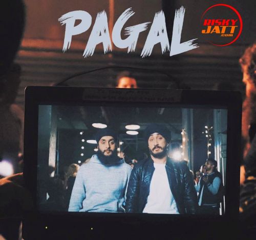 Pagal  Crazy Jus Reign, Fateh Doe Mp3 Song Download