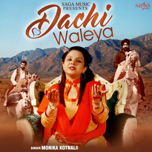 Dachi Waleya Monika Kotnala Mp3 Song Download