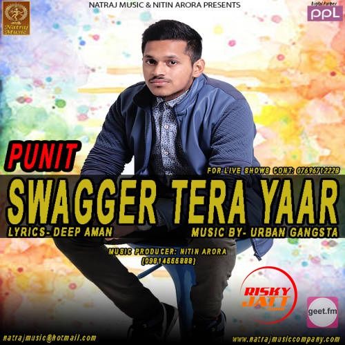 Swagger Tera Yaar Punit Mp3 Song Download