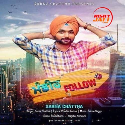 Mandeer Follow Sarna Chattha Mp3 Song Download