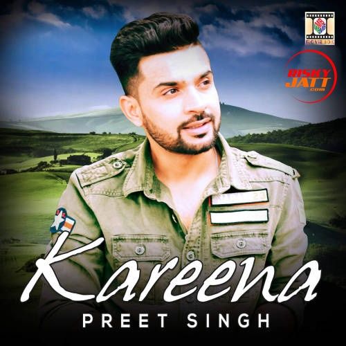 Kareena Preet Singh Mp3 Song Download