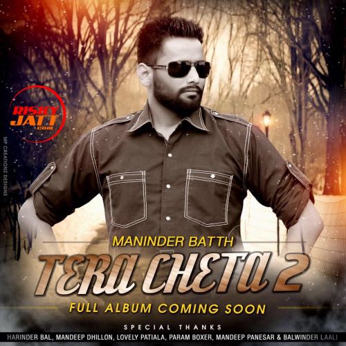 Jigra Bathera Maninder Batth Mp3 Song Download