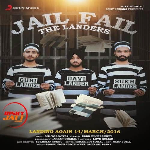 Jail Fail By The Landers full album mp3 songs