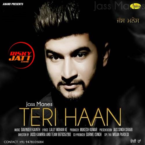 Teri Haan Jass Manes Mp3 Song Download