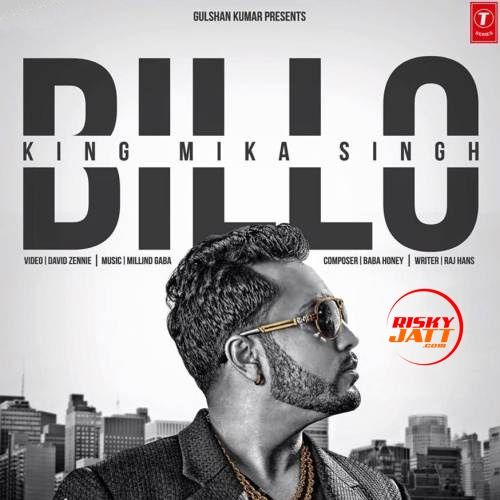 Billo Mika Singh Mp3 Song Download