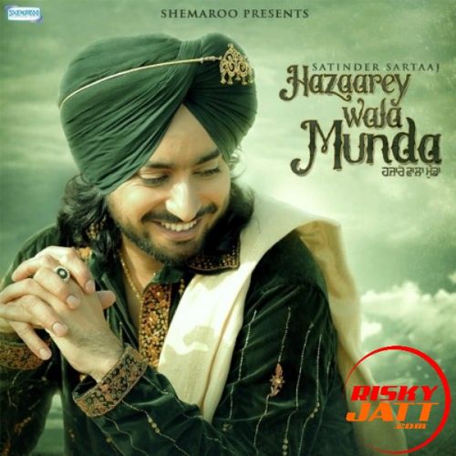 Hazaarey Wala Munda By Satinder Sartaaj full album mp3 songs