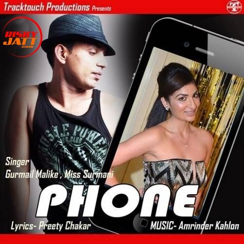 Phone Gurmail Malike, Miss Surmani Mp3 Song Download