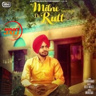 Milne Di Rutt Gurshabad Mp3 Song Download