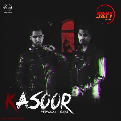 Kasoor Suraj, Veer Karan Mp3 Song Download