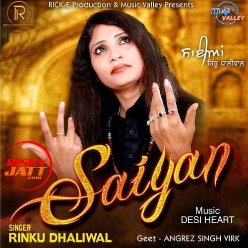 Saiyan Rinku Dhaliwal Mp3 Song Download