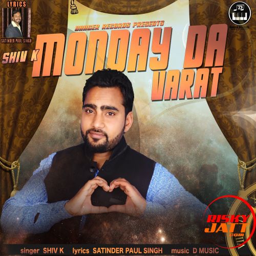 Monday Da Varat Shiv K Mp3 Song Download