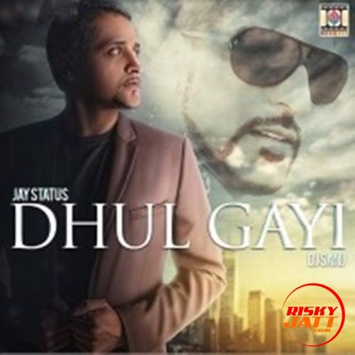 Dhul Gayi Jay Status Mp3 Song Download