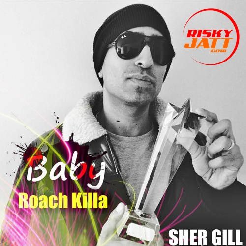 Baby Roach Killa Mp3 Song Download