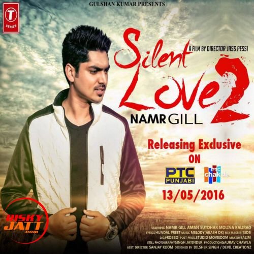 Silent Love 2 Namr Gill Mp3 Song Download