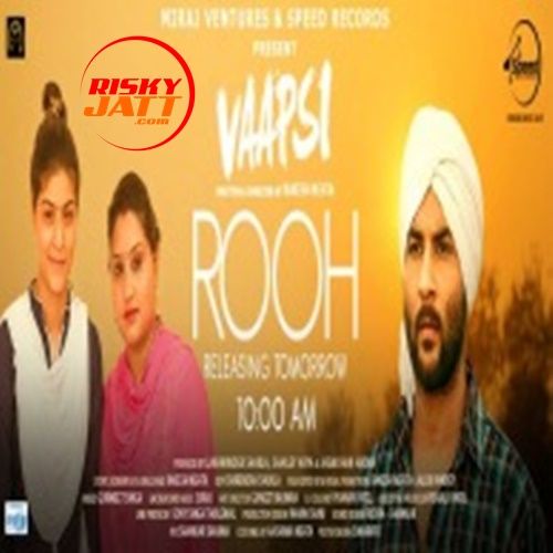 Rooh (Vaapsi) Nooran Sisters Mp3 Song Download