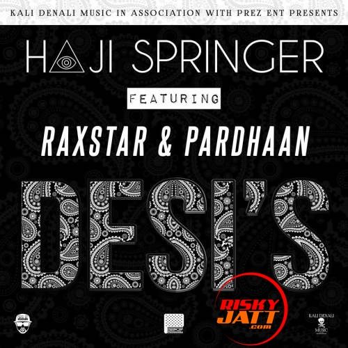 4 Desis Haji Springer, Raxstar Mp3 Song Download