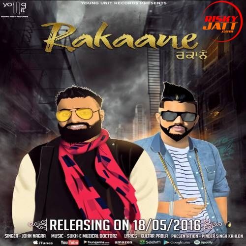 Rakaane John Nagra Mp3 Song Download