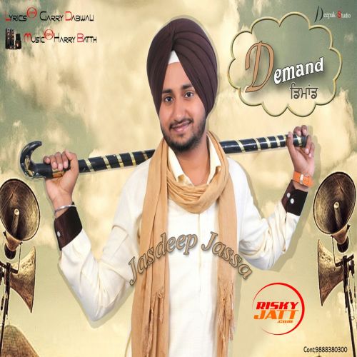 Demand Jasdeep Jassa Mp3 Song Download