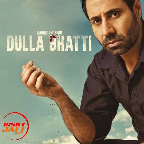 Dulla Bhatti By Roshan Prince, Gurlej Akhtar and others... full album mp3 songs