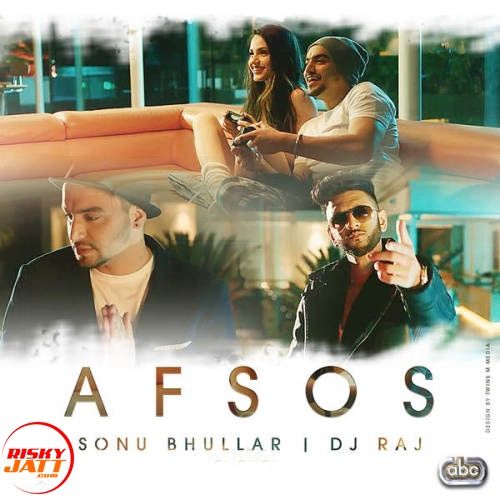 Afsos Sonu Mp3 Song Download