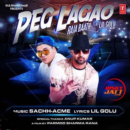 Peg Lagaoo Raja Baath, Lil Golu Mp3 Song Download