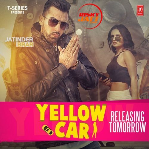 Yellow Car Jatinder Brar Mp3 Song Download