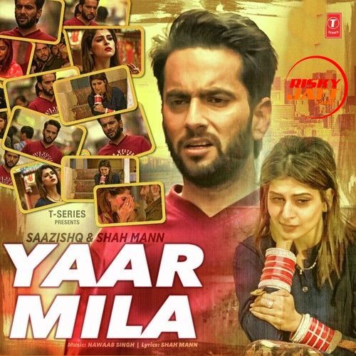 Yaar Mila Saazishq Mp3 Song Download