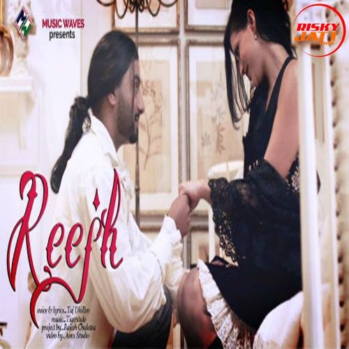 Reejh Taaj Dhillon Mp3 Song Download