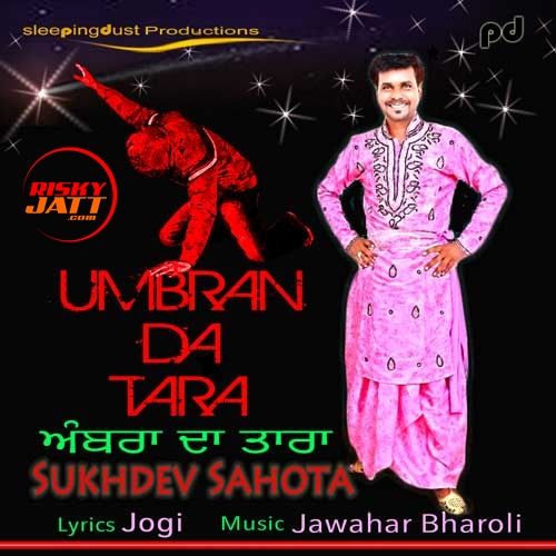 Umbran Da Tara Sukhdev Sahota Mp3 Song Download