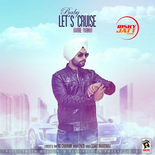 Baby Lets Cruise Harrie Parmar Mp3 Song Download