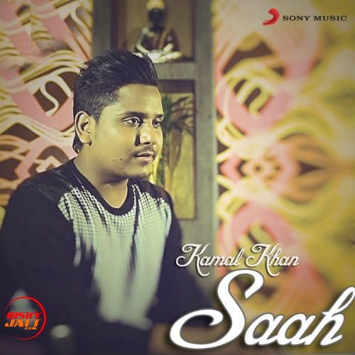 Saah Kamal Khan Mp3 Song Download