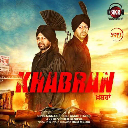 Khabran Manak E, Aman Hayer Mp3 Song Download