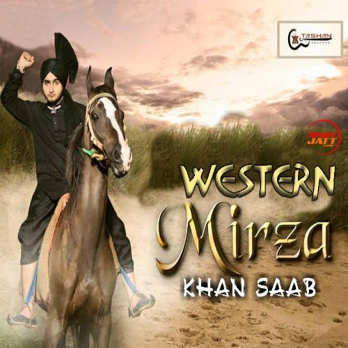 Western Mirza Khan Saab Mp3 Song Download