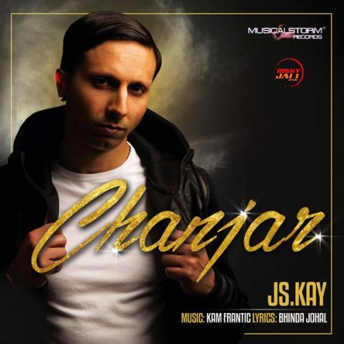 Chanjar JS Kay Mp3 Song Download