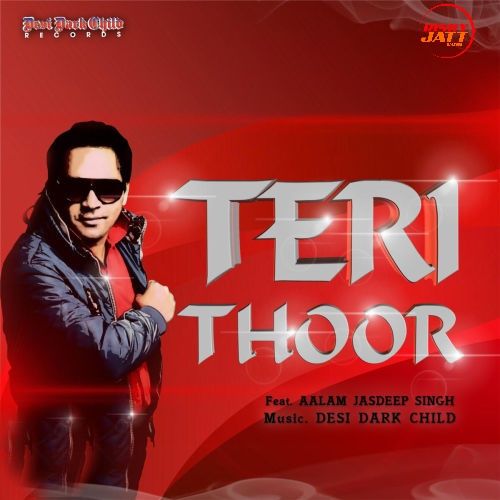 Teri Thoor Aalam Jasdeep Singh Mp3 Song Download