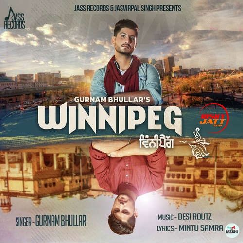 Winnipeg Gurnam Bhullar Mp3 Song Download