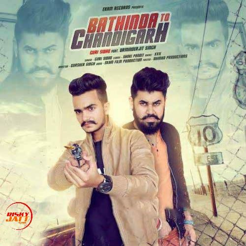 Bathinda To Chandigarh Guri Sidhu Mp3 Song Download