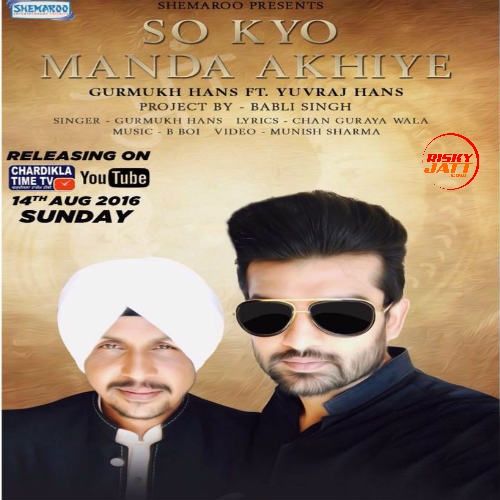 So Kyo Manda Akhiye Gurmukh Hans Mp3 Song Download