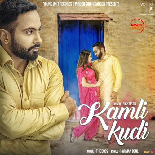 Kamli Kudi Rick Brar Mp3 Song Download