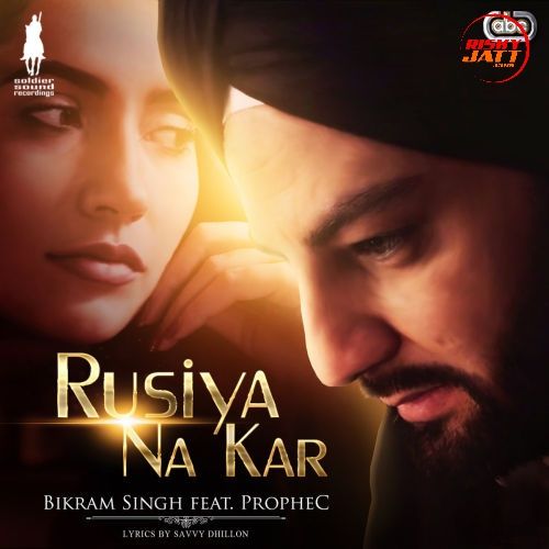 Rusiya Na Kar Bikram Singh Mp3 Song Download