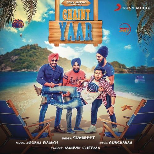 Ghaint Yaar Sunmeet Mp3 Song Download