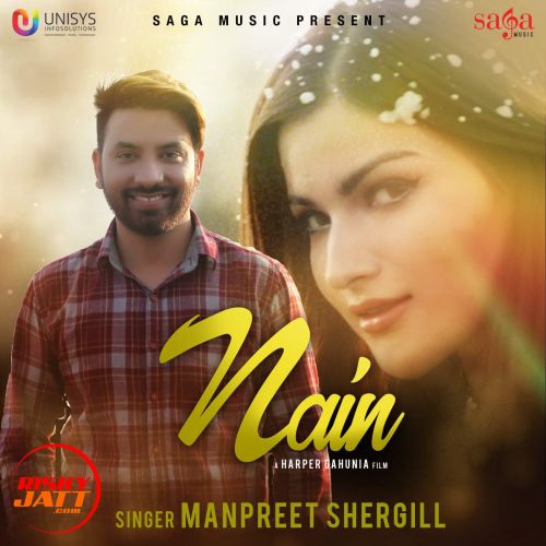 Nain Manpreet Shergill Mp3 Song Download