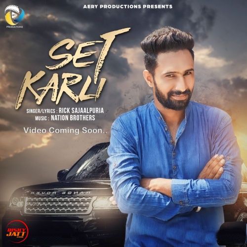 Set Karli Rick Sajaalpuria Mp3 Song Download